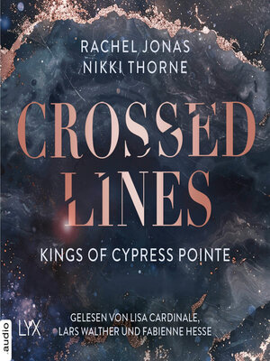 cover image of Kings of Cypress Pointe--Crossed Lines--The Golden Boys, Teil 4 (Ungekürzt)